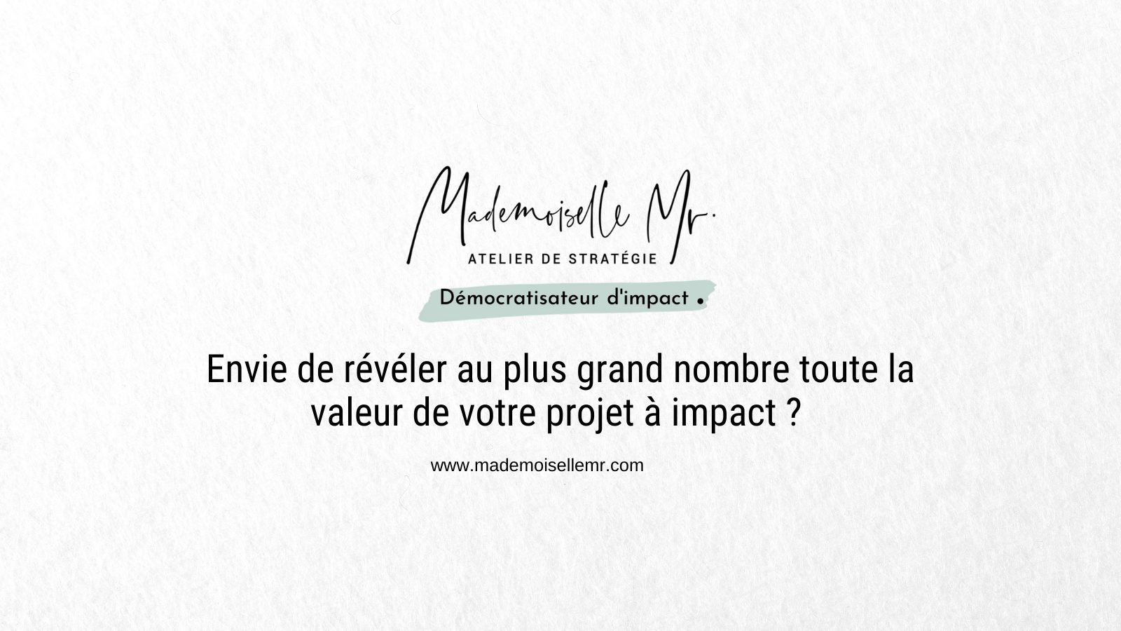 Atelier de stratégie MlleMr pour votre communication et branding